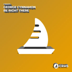 George Cynnamon - Be right there