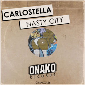 Carlostella - Nasty City