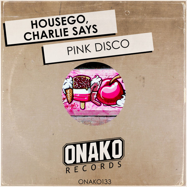 Housego, Charlie Says - Pink Disco