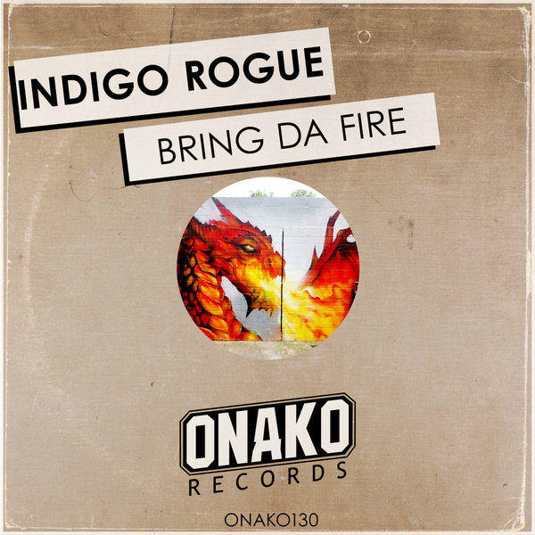 Indigo Rogue - Bring Da Fire