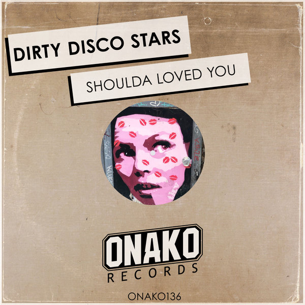 Dirty Disco Stars - Shoulda Loved You