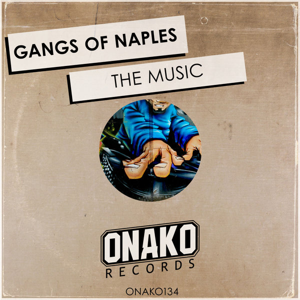 Gangs Of Naples - The Music