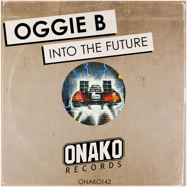 Oggie B - Into The Future