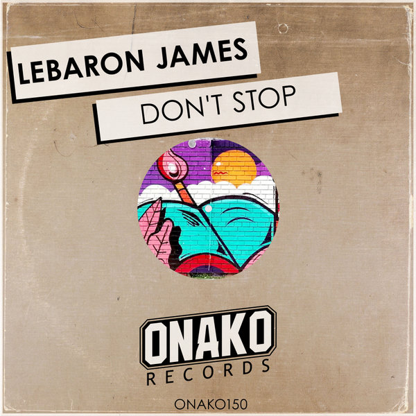 LeBaron James - Don't Stop