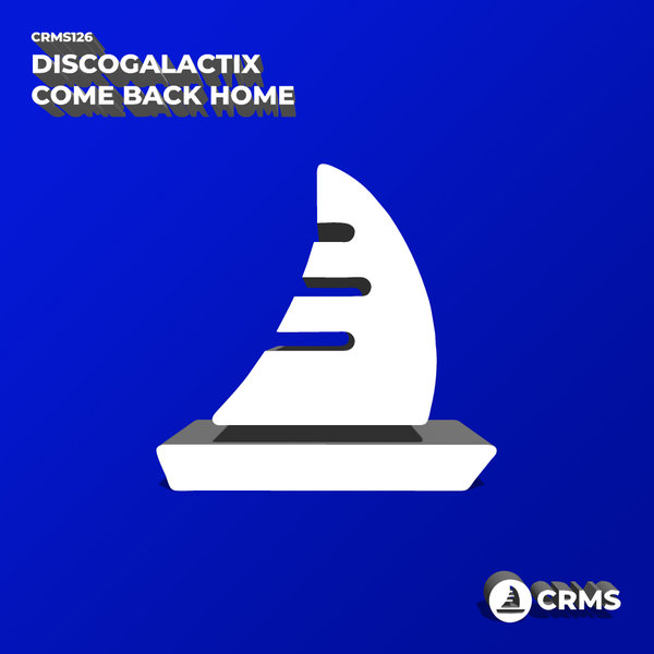 DiscoGalactiX - Come Back Home