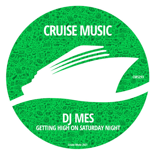DJ Mes - Getting High On Saturday Night