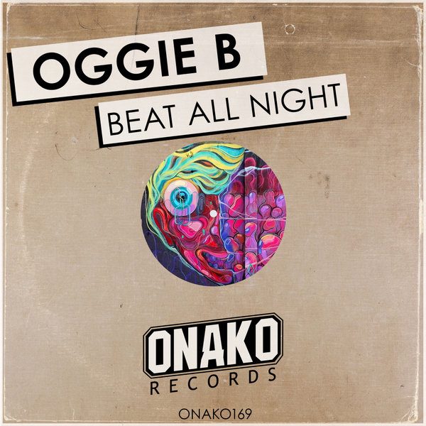 Oggie B - Beat All Night