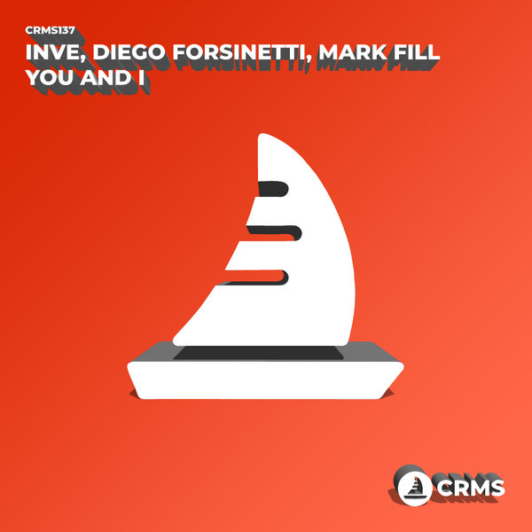 Inve, Diego Forsinetti, Mark Fill - You And I