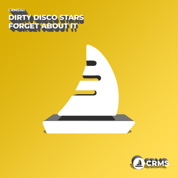 Dirty Disco Stars - Forget About It