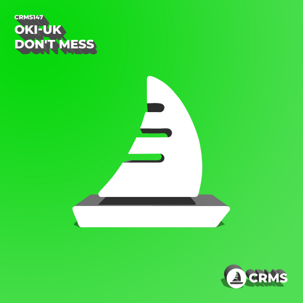 Oki-uk - Don't Mess