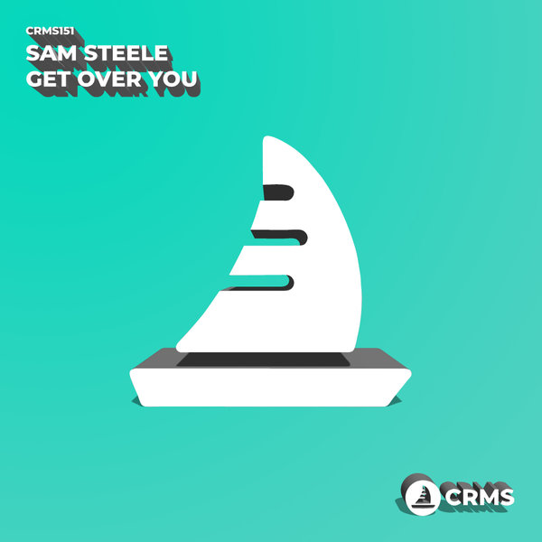 Sam Steele - Get Over You