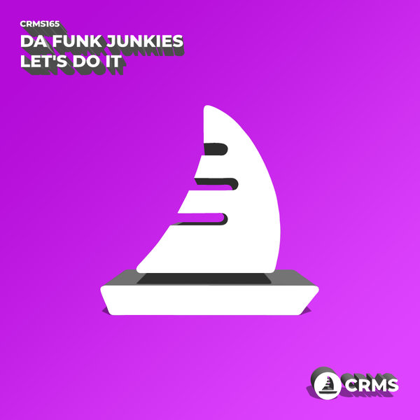 Da Funk Junkies - Let's Do It