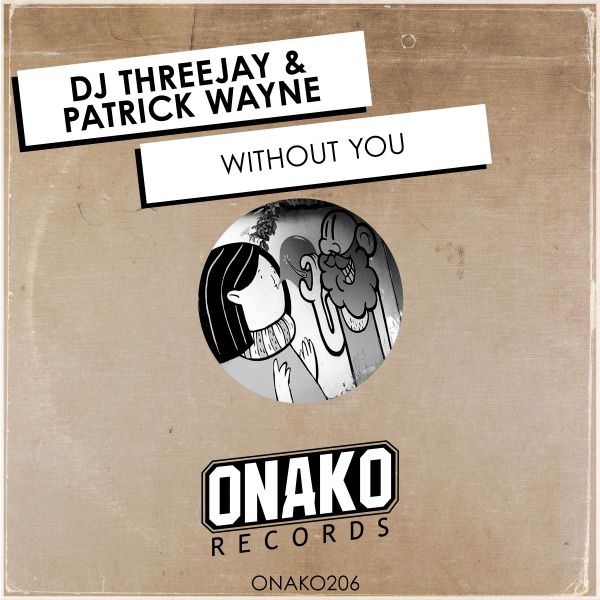 Dj Threejay, Patrick Wayne - Without You
