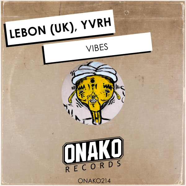 LeBon (UK), YVRH - Vibes