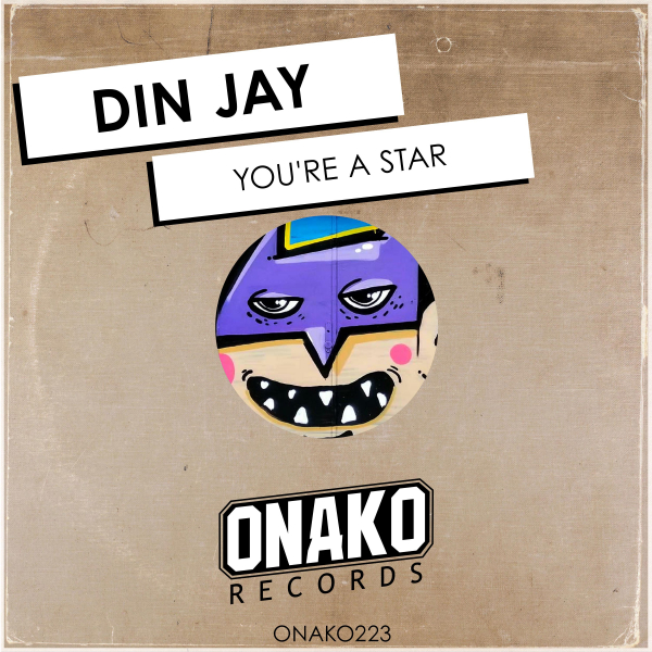 Din Jay - You're A Star