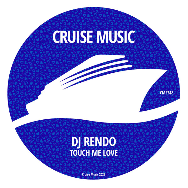 DJ Rendo - Touch Me Love