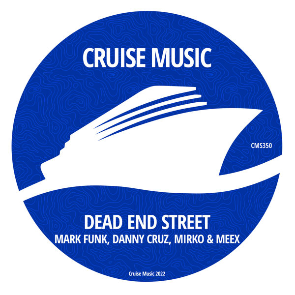 Mark Funk, Danny Cruz, Mirko & Meex - Dead End Street