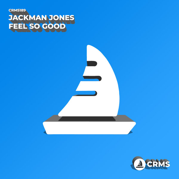 Jackman Jones - Feel So Good