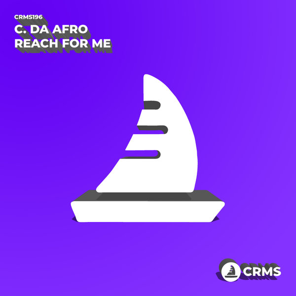C. Da Afro - Reach For Me