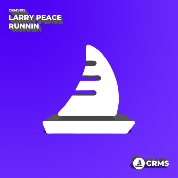 Larry Peace - Runnin