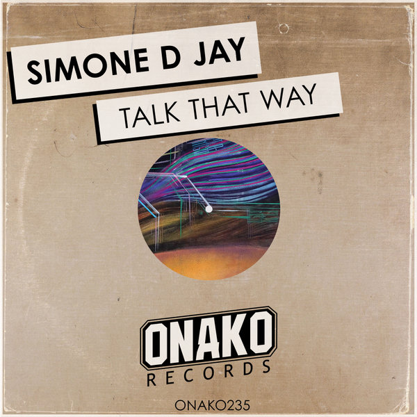 Simone D Jay - Talk That Way