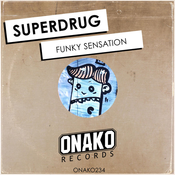 Super Drug - Funky Sensation