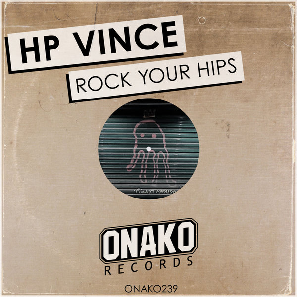HP Vince - Rock Your Hips