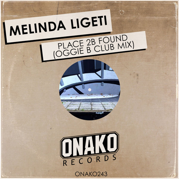 Melinda Ligeti - Place 2B Found (Oggie B Club Mix)