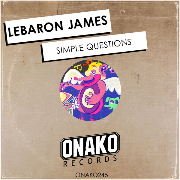 LeBaron James - Simple Questions