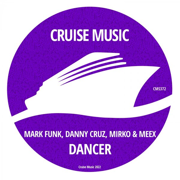 Mark Funk, Danny Cruz, Mirko & Meex - Dancer