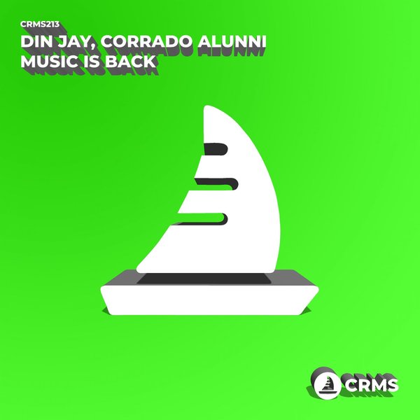 Din Jay, Corrado Alunni - Music Is Back