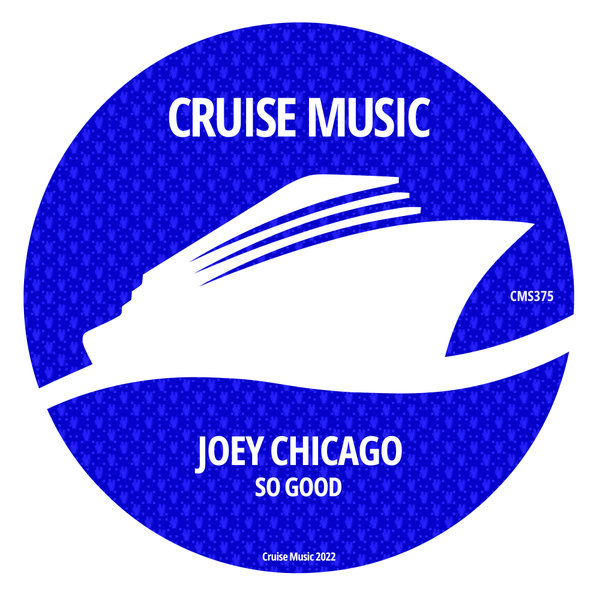 Joey Chicago - So Good