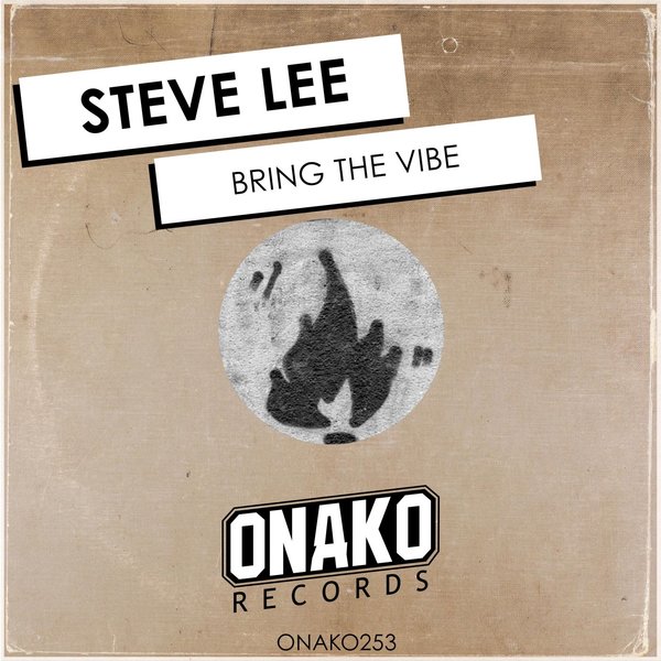 Steve Lee - Bring The Vibe