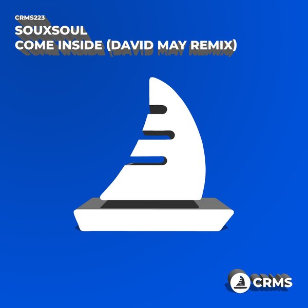 Souxsoul - Come Inside (David May Remix)