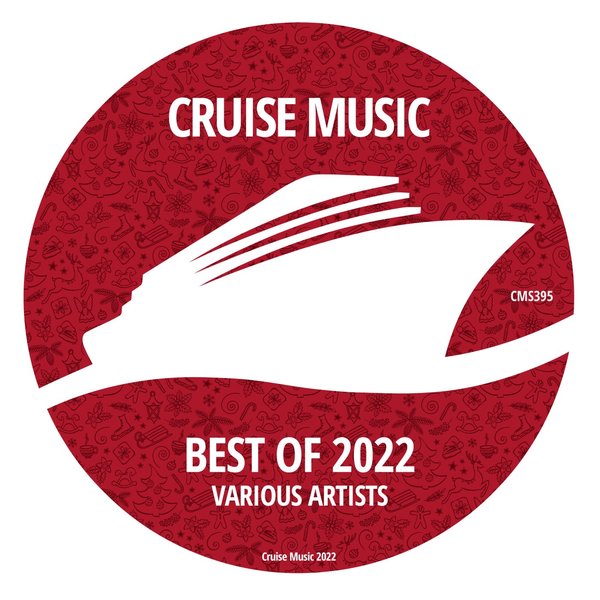 Cruise Music - Various Artists - THE BEST OF 2022