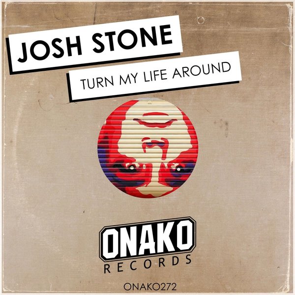 Josh Stone - Turn My Life Around