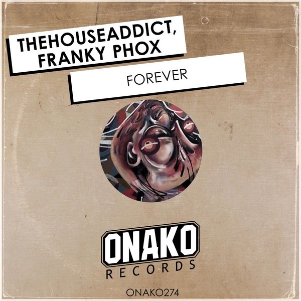 TheHouseAddict, Franky Phox - Forever