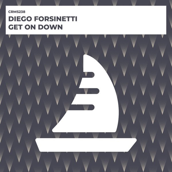 Diego Forsinetti - Get On Down