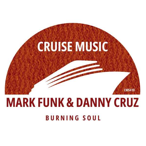 Mark Funk, Danny Cruz - Burning Soul