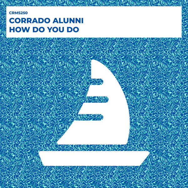 Corrado Alunni - How Do You Do