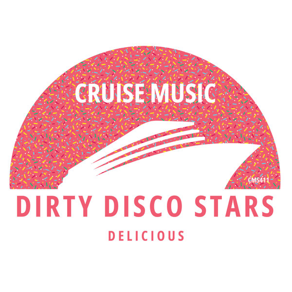 Dirty Disco Stars - Delicious