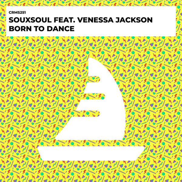 Souxsoul, Venessa Jackson - Born To Dance
