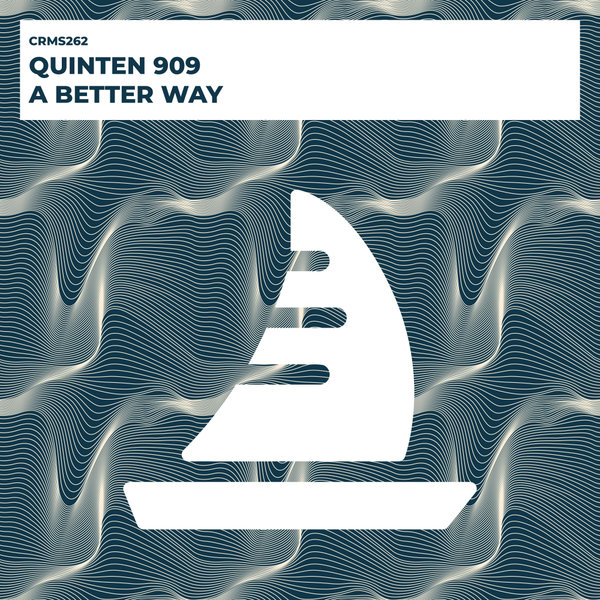 Quinten 909 - A Better Way