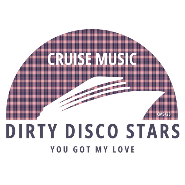Dirty Disco Stars - You Got My Love