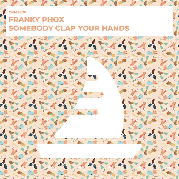 Franky Phox - Somebody Clap Your Hands