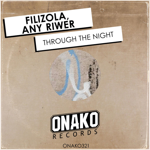 Filizola, Any Riwer - Through The Night