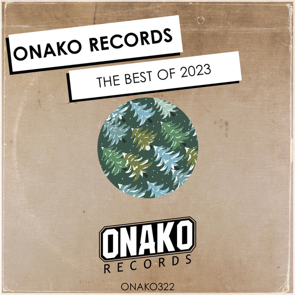 Various Artists - THE BEST OF 2023 ONAKO RECORDS