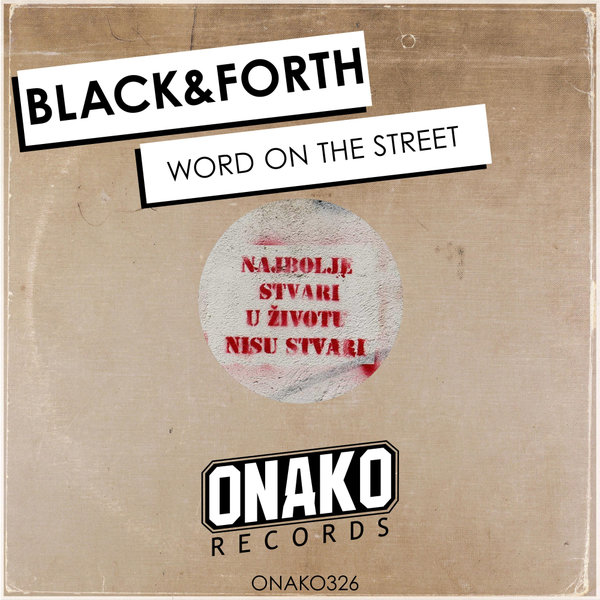 Black&Forth - Word On The Street