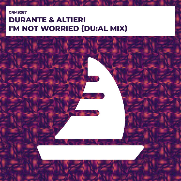 Durante, Altieri - I'm Not Worried (DUAL Mix)