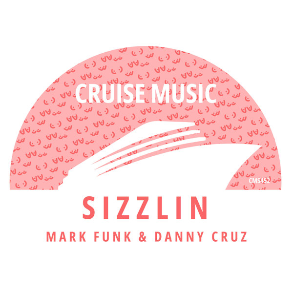 Mark Funk, Danny Cruz - Sizzlin